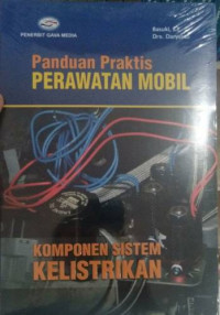 Image of Panduan Praktis Perawatan Mobil: Komponen Sistem Kelistrikan