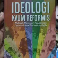 Image of Ideologi Kaum Reformis: Melacak Wawasan Keagamaan Generasi Awal Muhammadiyah