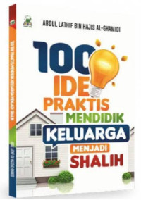 100 ide praktis mendidik keluarga menjadi shalih