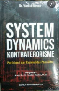 Image of System Dynamics kontraterorisme: Partisipasi dan Rasionalisasi Para Aktor