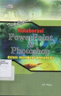 Trik Cepat Kolaborasi Power Point & Photoshop