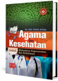 Image of Agama dan kesehatan : Mahasiswa keperawatan dan kebidanan