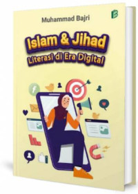 Islam & jihad : Literasi di era digital