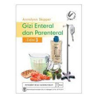 Image of Gizi Enteral dan Parenteral Edisi 3