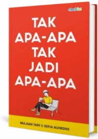 Tak apa-apa tak jadi apa-apa