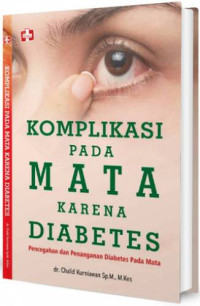 Image of Komplikasi pada Mata karena Diabetes : Pencegahan dan penanganan diabetes pada mata