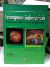 Image of Penanganan Endometriosis: Panduan Klinis Dan Algoritme