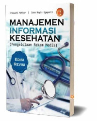 Image of Manajemen informasi kesehatan (Pengelolaan rekam medis)