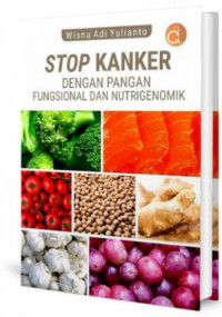 Image of Stop kanker dengan pangan fungsional dan nutrigenomik