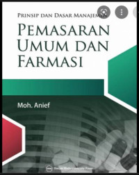 Image of Prinsip dan Dasar Manajemen Pemasaran Umum dan Farmasi