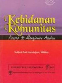 Image of Kebidanan Komunitas: Konsep dan Manajemen Asuhan