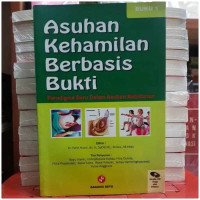 Image of Asuhan Kebidanan Berbasis Bukti : Paradigma Baru dalam Asuhan Kebidanan
