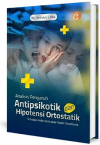 Image of Analisis pengaruh antipsikotik dan hipotensi ortostatik terhadap risiko jatuh pada pasien skizofrenia
