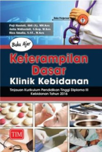 Image of Buku Ajar : Keterampilan Dasar Klinik Kebidanan
