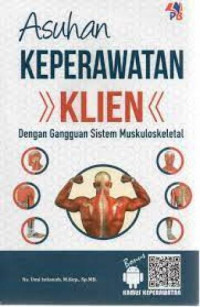 Image of Asuhan keperawatan klien dengan gangguan sistem muskuloskeletal