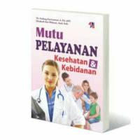 Mutu Pelayanan Kesehatan dan Kebidanan