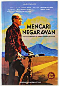 Image of Mencari Negarawan: Sosok dan Pemikiran Ahmad Syafii Maarif