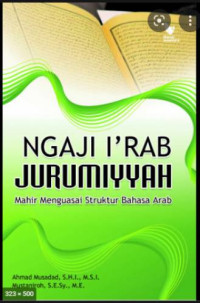 Ngaji I'rab Jurmiyah: Mahir Menguasai Struktur Bahasa Arab