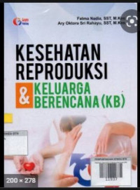 Kesehatan Reproduksi & Keluarga Berencana ( KB )