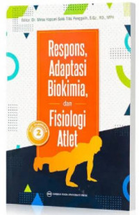 Image of Gizi Olahraga II: Respon Adaptasi Biokimia dan Fisiologi Atlet