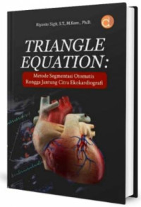 Triangle equation: Metode segmentasi otomatis rongga jantung citra ekokardiografi