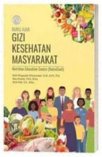 Buku ajar gizi kesehatan masyarakat