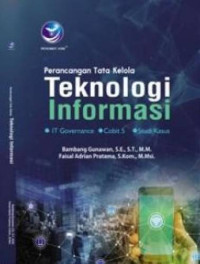 Perancangan Tata kelola Teknologi Informasi