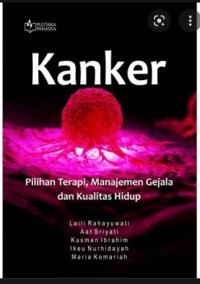 Image of Kanker Pilihan Terapi, Manajemen Gejala dan Kualitas Hidup