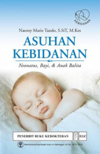 Image of Asuhan Kebidanan: Neonatus, Bayi dan Anak Balita