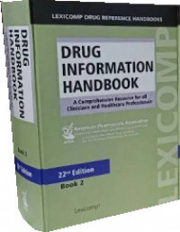 Drug Information Handbook Book 2 Edition 22 : A comprehensive resource for all clinicians and healtcare professionals