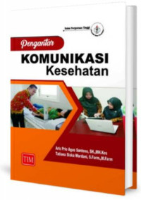 Pengantar komunikasi kesehatan