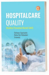 Hospitality quality (Kualitas perawatan rumah sakit)