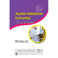 Image of Asuhan Kebidanan Komunitas: Konsep dan Praktik
