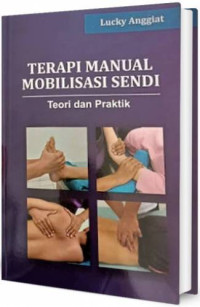 Image of Terapi Manual Mobilisasi Sendi : Teori dan Praktik