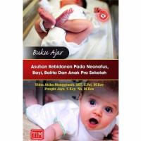 Asuhan Kebidanan Pada Neonatus, Bayi, Balita dan Anak Pra Sekolah