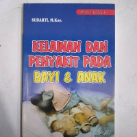 Kelainan dan Penyakit pada Bayi & Anak