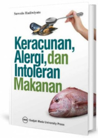 Keracunan, alergi, dan intoleran makanan