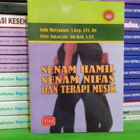 Senam Hamil, Senam Nifas dan Terapi Musik