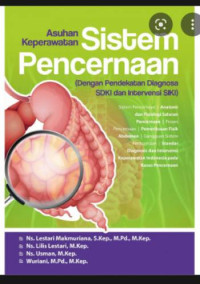 Image of Asuhan Keperawatan Sistem Pencernaan ( Dengan Pendekatan Diagnosa SDKI dan Intervensi SIKI )