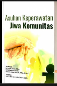 Asuhan Keperawatan Jiwa Komunitas