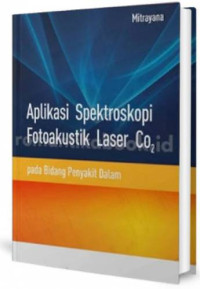 Image of Aplikasi spektroskopi fotoakustik laser Co2 pada bidang penyakit dalam