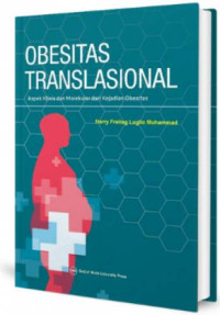 Image of Obesitas translasional : Aspek klinis dan molekuler dari kejadian obesitas
