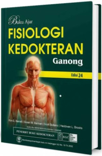 Buku Ajar Fisiologi Kedokteran Ganong - Edisi 24