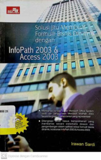 Image of Solusi Jitu Membuat Formulir Bisnis Dinamis dengan Infopath 2003 & Access 2003