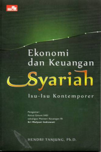 Ekonomi dan Keuangan Syariah : Isu-Isu Kontemporer