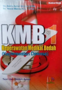 Image of KMB 1 : Keperawatan Medikal Bedah (Keperawatan Dewasa)