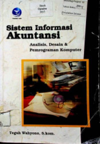 Sistem Informasi Akuntansi : Analisis, Desain & Pemrograman Komputer