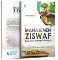 Manajemen ziswaf : Zakat, infaq, shadaqah, dan waqaf