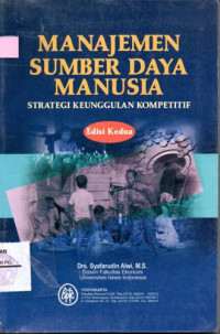 Image of Manajemen Sumber Daya Manusia : Strategi Keunggulan Kompetitif