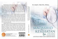 Image of Maqashid Kesehatan & Etika Medis Dalam Islam ( Sintesis Fikih dan Kedokteran)